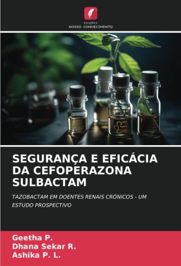 Segurança E Eficácia Da Cefoperazona Sulbactam