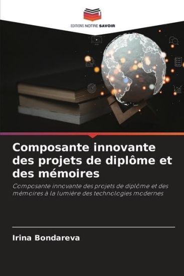 Composante innovante des projets de diplôme et des mémoires
