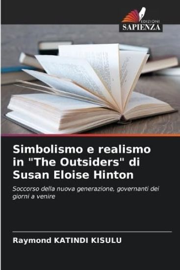 Simbolismo e realismo in "The Outsiders" di Susan Eloise Hinton