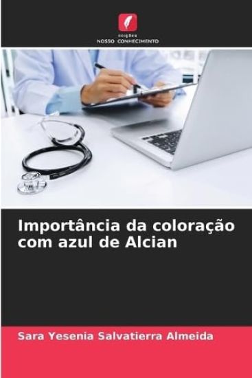 Importância da coloração com azul de Alcian