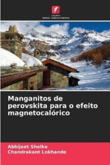 Manganitos de perovskita para o efeito magnetocalórico