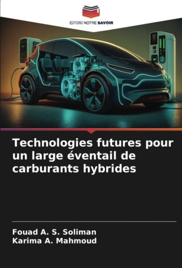 Technologies futures pour un large éventail de carburants hybrides