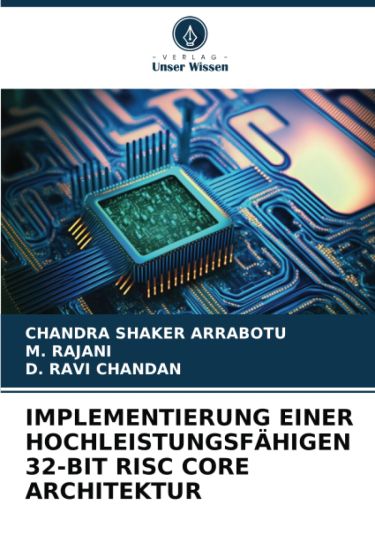 Implementierung Einer Hochleistungsfähigen 32-Bit RISC Core Architektur