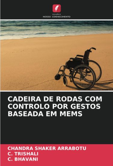 Cadeira de Rodas Com Controlo Por Gestos Baseada Em Mems