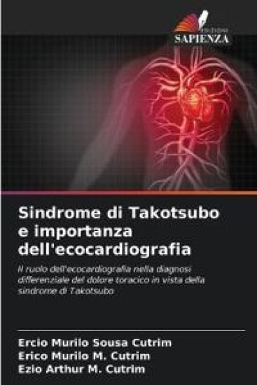 Sindrome di Takotsubo e importanza dell'ecocardiografia