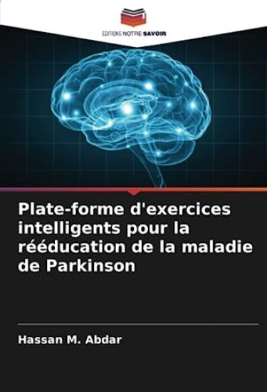 Plate-forme d'exercices intelligents pour la rééducation de la maladie de Parkinson