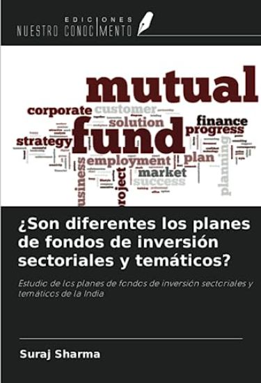 ¿Son diferentes los planes de fondos de inversión sectoriales y temáticos?