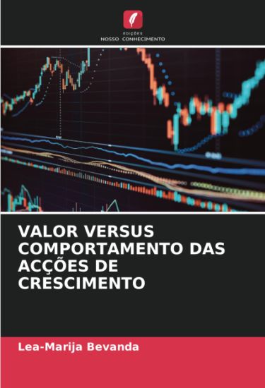 Valor Versus Comportamento Das Acções de Crescimento