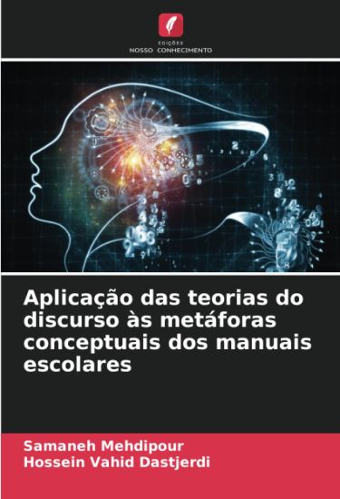 Aplicação das teorias do discurso às metáforas conceptuais dos manuais escolares
