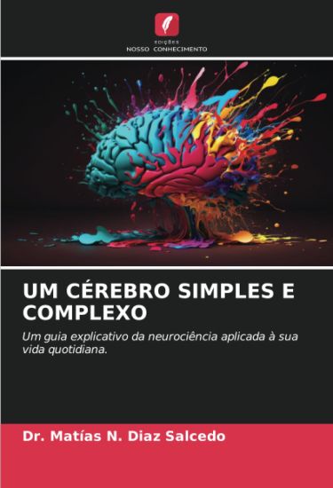 Um Cérebro Simples E Complexo