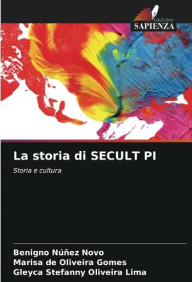 La storia di SECULT PI