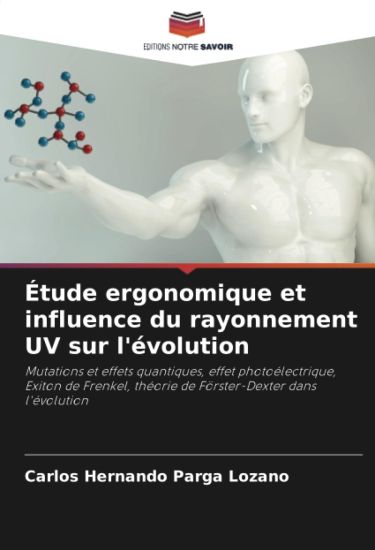 Étude ergonomique et influence du rayonnement UV sur l'évolution