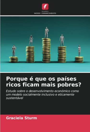 Porque é que os países ricos ficam mais pobres?
