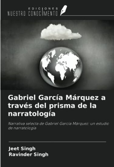 Gabriel García Márquez a través del prisma de la narratología