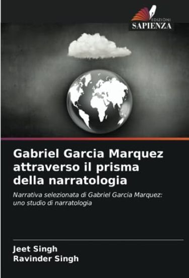 Gabriel Garcia Marquez attraverso il prisma della narratologia