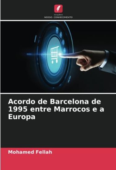 Acordo de Barcelona de 1995 entre Marrocos e a Europa