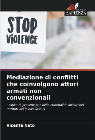 Mediazione di conflitti che coinvolgono attori armati non convenzionali