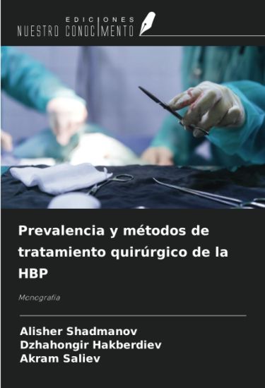Prevalencia y métodos de tratamiento quirúrgico de la HBP