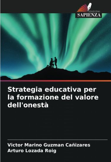 Strategia educativa per la formazione del valore dell'onestà