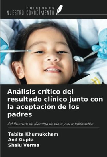 Análisis crítico del resultado clínico junto con la aceptación de los padres