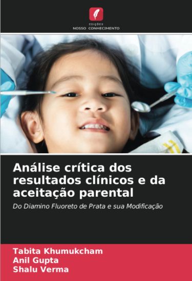 Análise crítica dos resultados clínicos e da aceitação parental