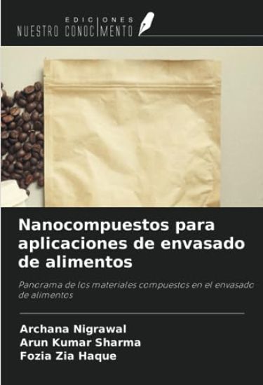 Nanocompuestos para aplicaciones de envasado de alimentos