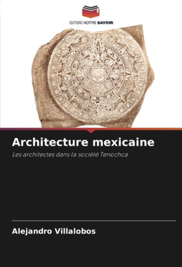 Architecture mexicaine