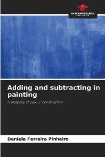 Adding and subtracting in painting