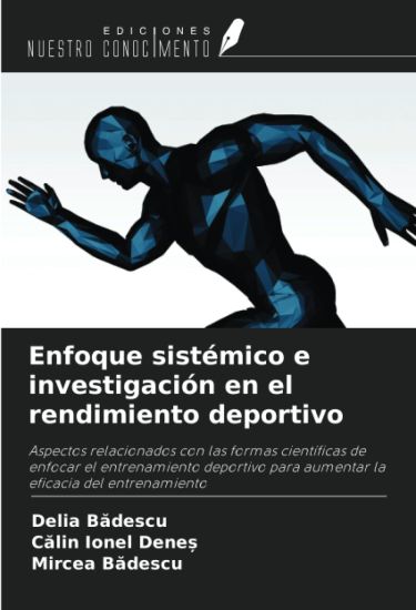 Enfoque sistémico e investigación en el rendimiento deportivo