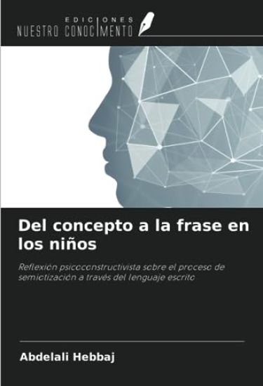 Del concepto a la frase en los niños