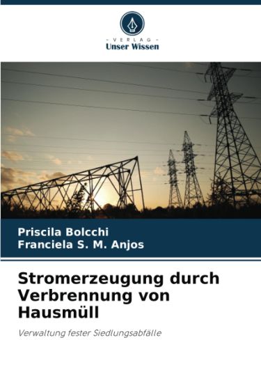 Stromerzeugung durch Verbrennung von Hausmüll