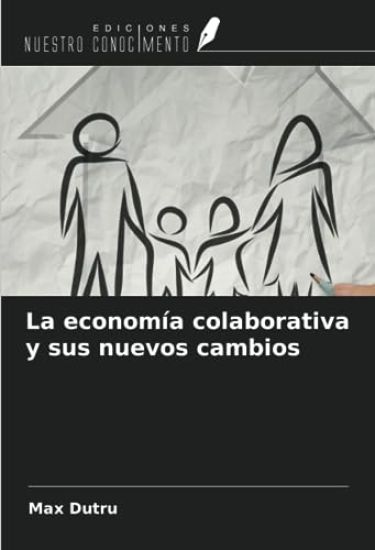 La economía colaborativa y sus nuevos cambios