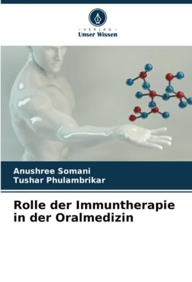 Rolle der Immuntherapie in der Oralmedizin
