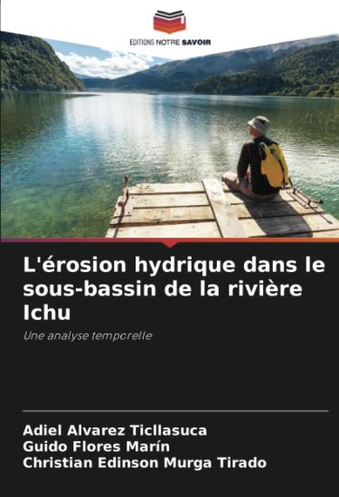 L'érosion hydrique dans le sous-bassin de la rivière Ichu