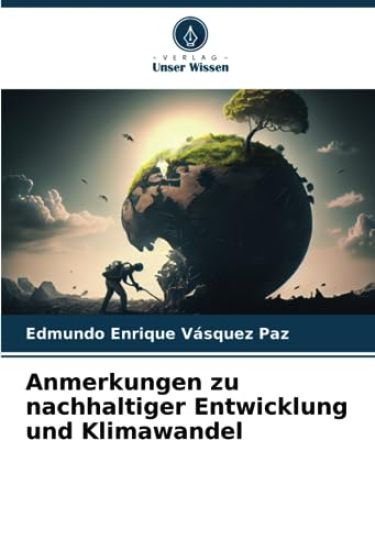 Anmerkungen zu nachhaltiger Entwicklung und Klimawandel