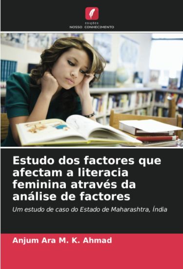 Estudo dos factores que afectam a literacia feminina através da análise de factores