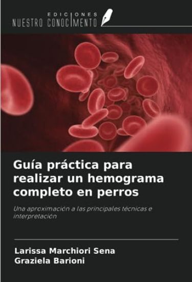 Guía práctica para realizar un hemograma completo en perros