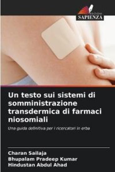 Un testo sui sistemi di somministrazione transdermica di farmaci niosomiali