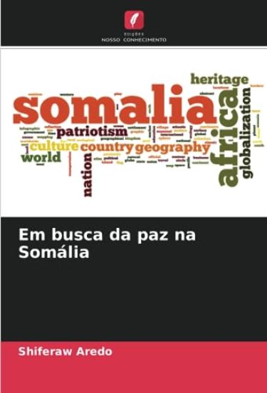 Em busca da paz na Somália