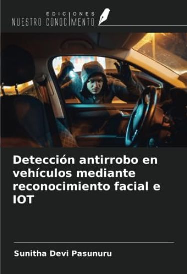Detección antirrobo en vehículos mediante reconocimiento facial e IOT