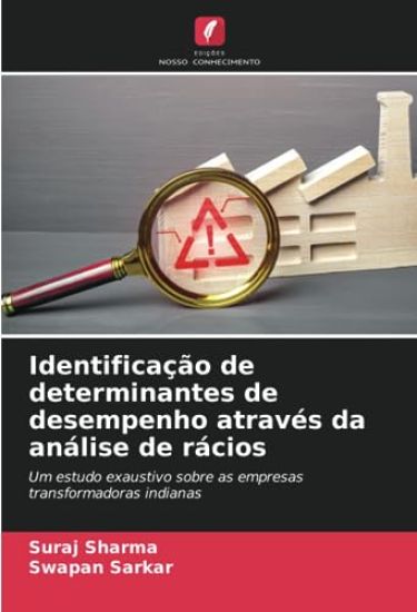 Identificação de determinantes de desempenho através da análise de rácios
