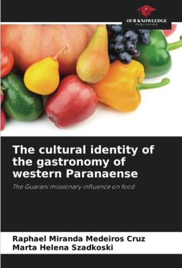 The cultural identity of the gastronomy of western Paranaense