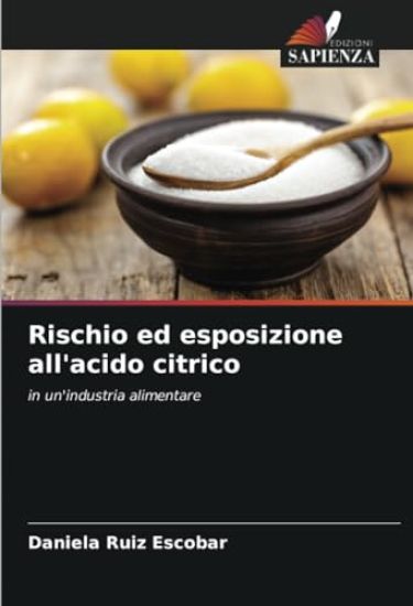 Rischio ed esposizione all'acido citrico