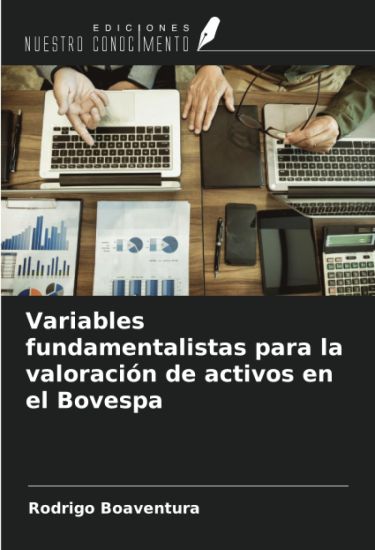 Variables fundamentalistas para la valoración de activos en el Bovespa