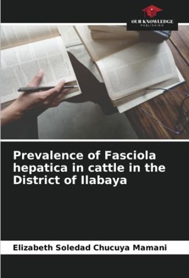 Prevalence of Fasciola hepatica in cattle in the District of Ilabaya