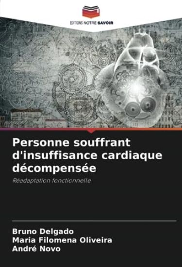 Personne souffrant d'insuffisance cardiaque décompensée