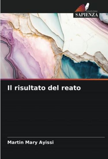 Il risultato del reato