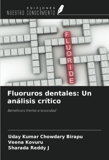 Fluoruros dentales: Un análisis crítico