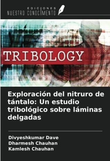 Exploración del nitruro de tántalo: Un estudio tribológico sobre láminas delgadas