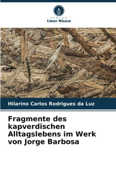 Fragmente des kapverdischen Alltagslebens im Werk von Jorge Barbosa